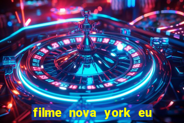 filme nova york eu te amo